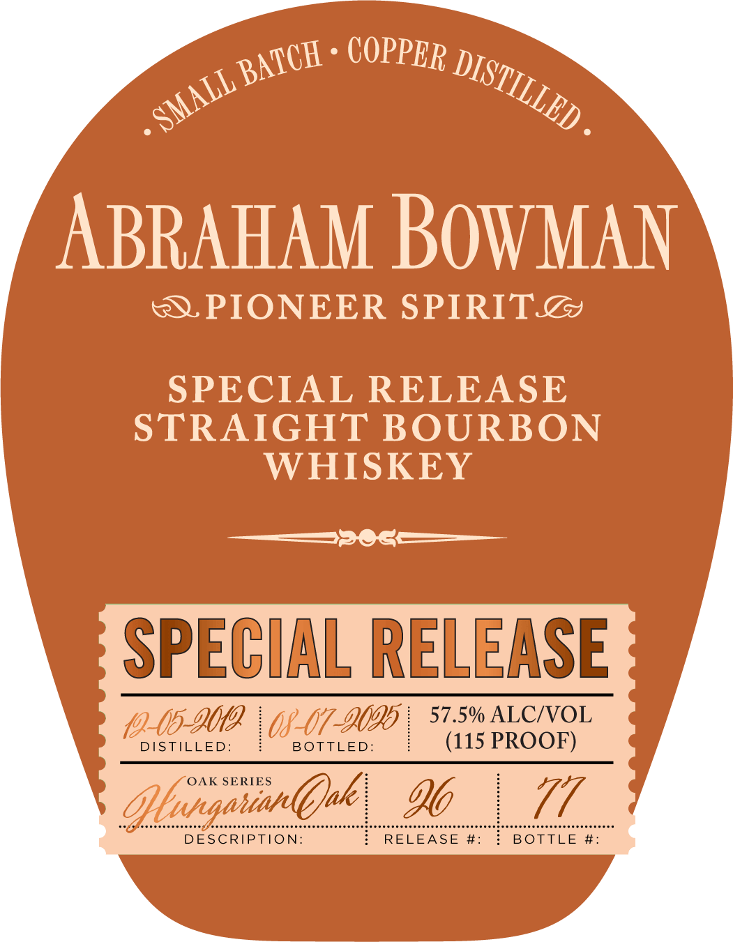 Abraham Bowman Special Release Straight Bourbon Whiskey - Hungarian Oak Series Batch 26  A. Smith Bowman Distillery   