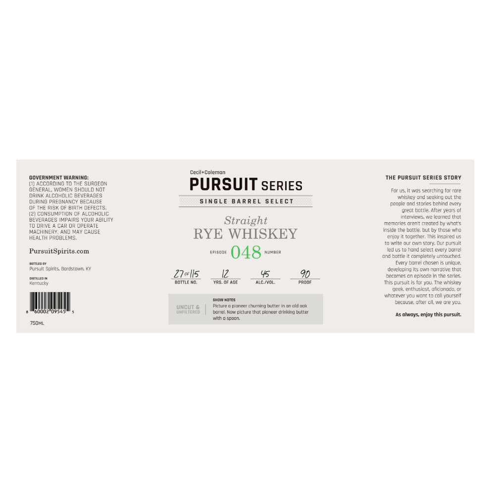 Cecil & Coleman Pursuit Series Episode 048 Rye Whiskey Pursuit Spirits