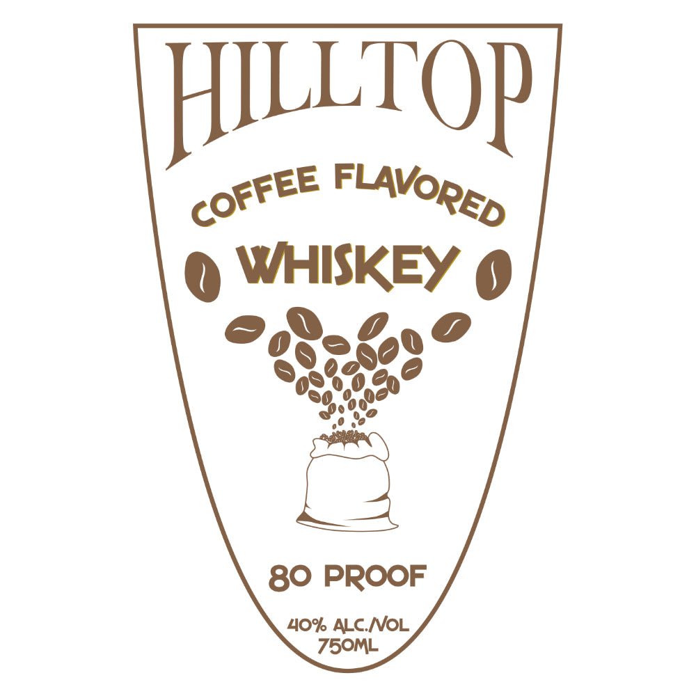 Hilltop Coffee Flavored Whiskey American Whiskey Hill Top Distillery   