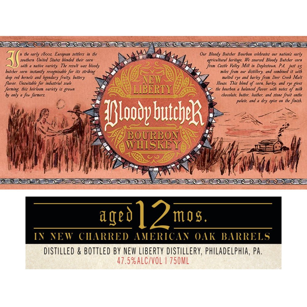 New Liberty Bloody Butcher Bourbon Aged 12 Months Bourbon New Liberty Distillery