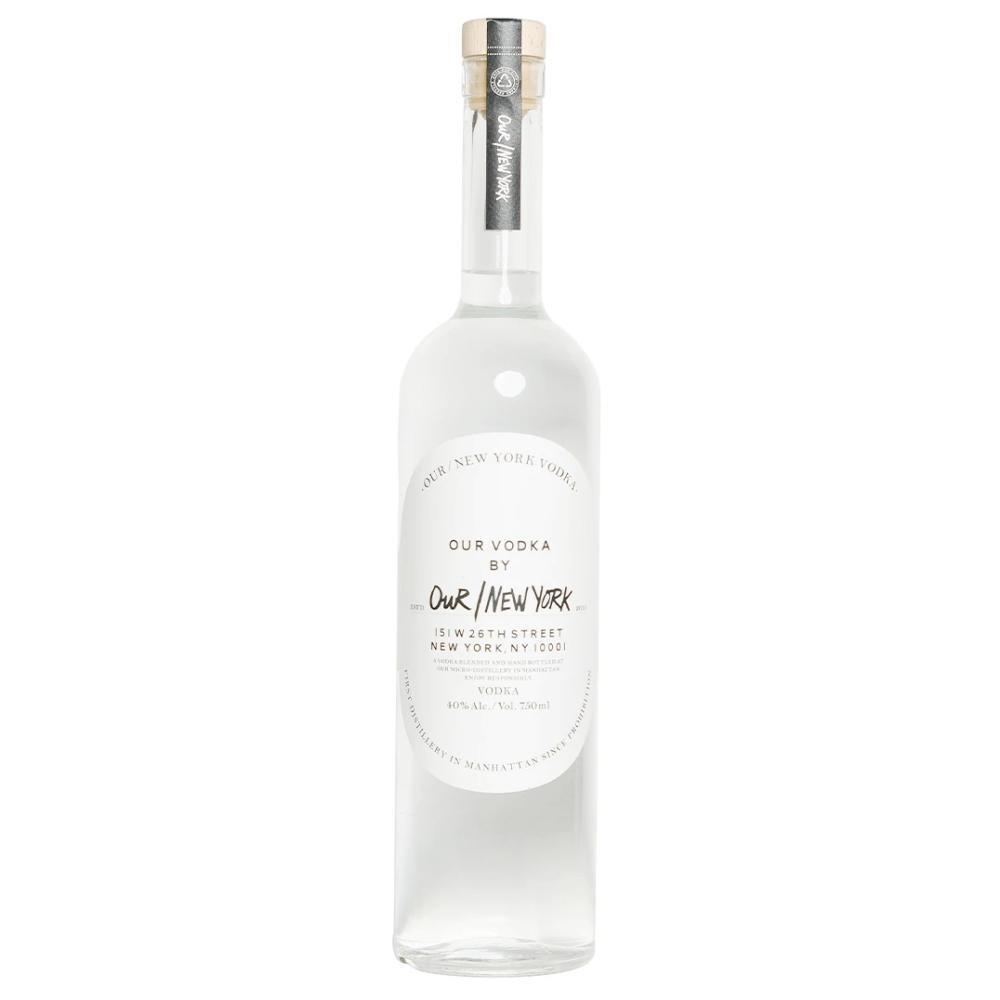 Our/New York Vodka Vodka Our/New York Vodka   