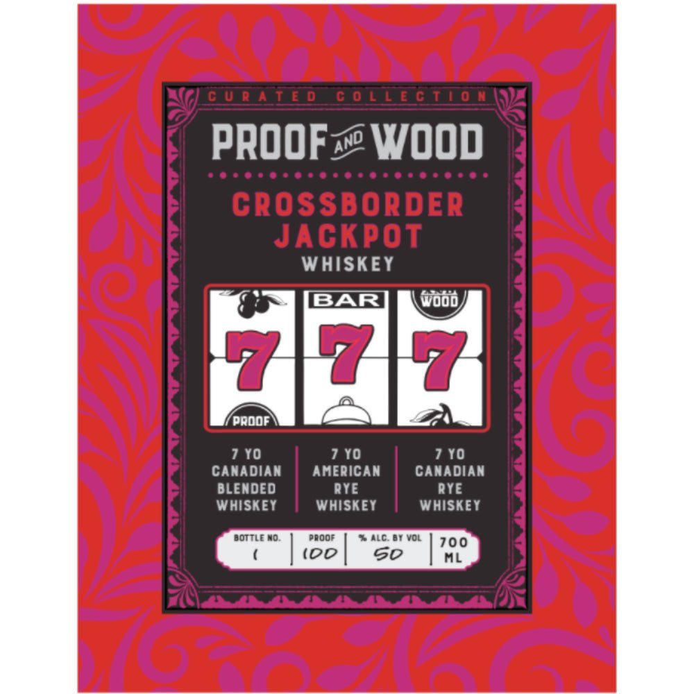 Proof & Wood Crossborder Jackpot Whiskey American Whiskey Proof & Wood Ventures   