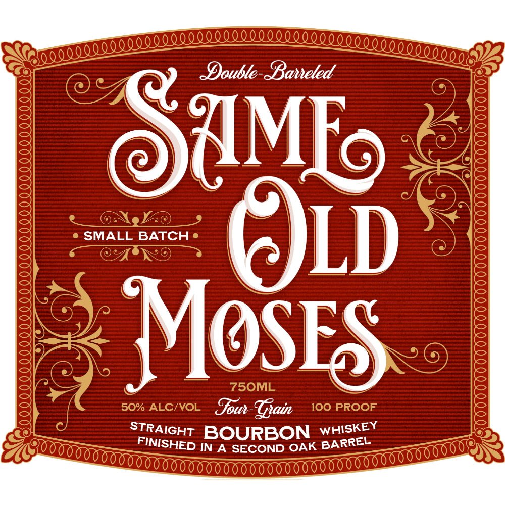 Same Old Moses Small Batch Bourbon Bourbon Same Old Moses