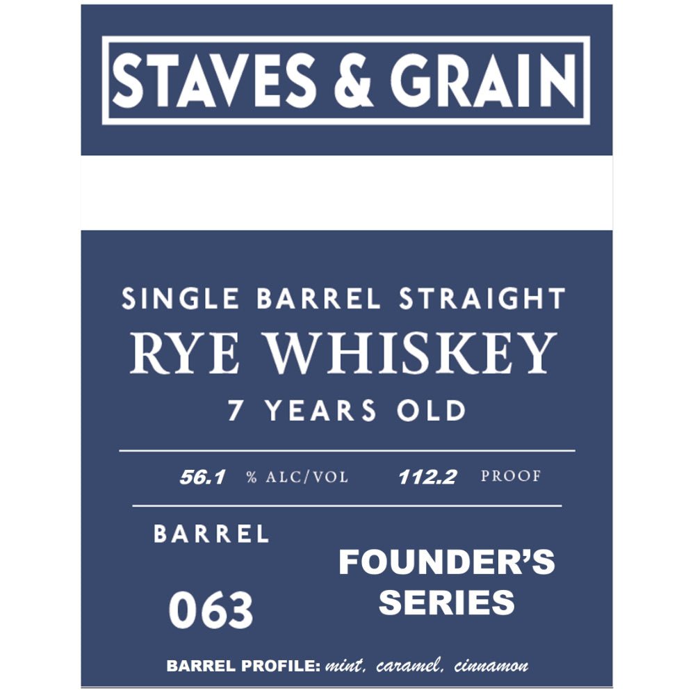 Staves & Grain Founder’s Series 7 Year Old Straight Rye Rye Whiskey Staves & Grain   