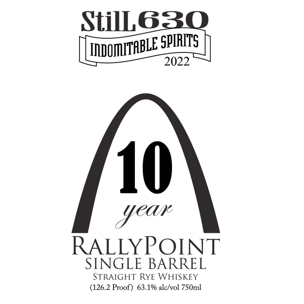 StilL 630 10 Year Rallypoint Single Barrel Straight Rye Rye Whiskey StilL 630