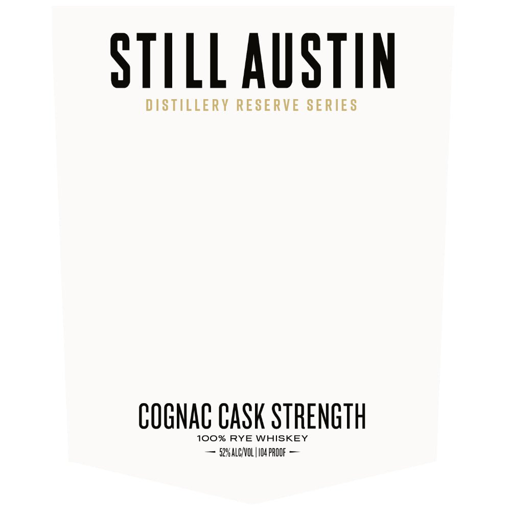 Still Austin Cognac Cask Strength Rye Rye Whiskey Still Austin Whiskey Co.