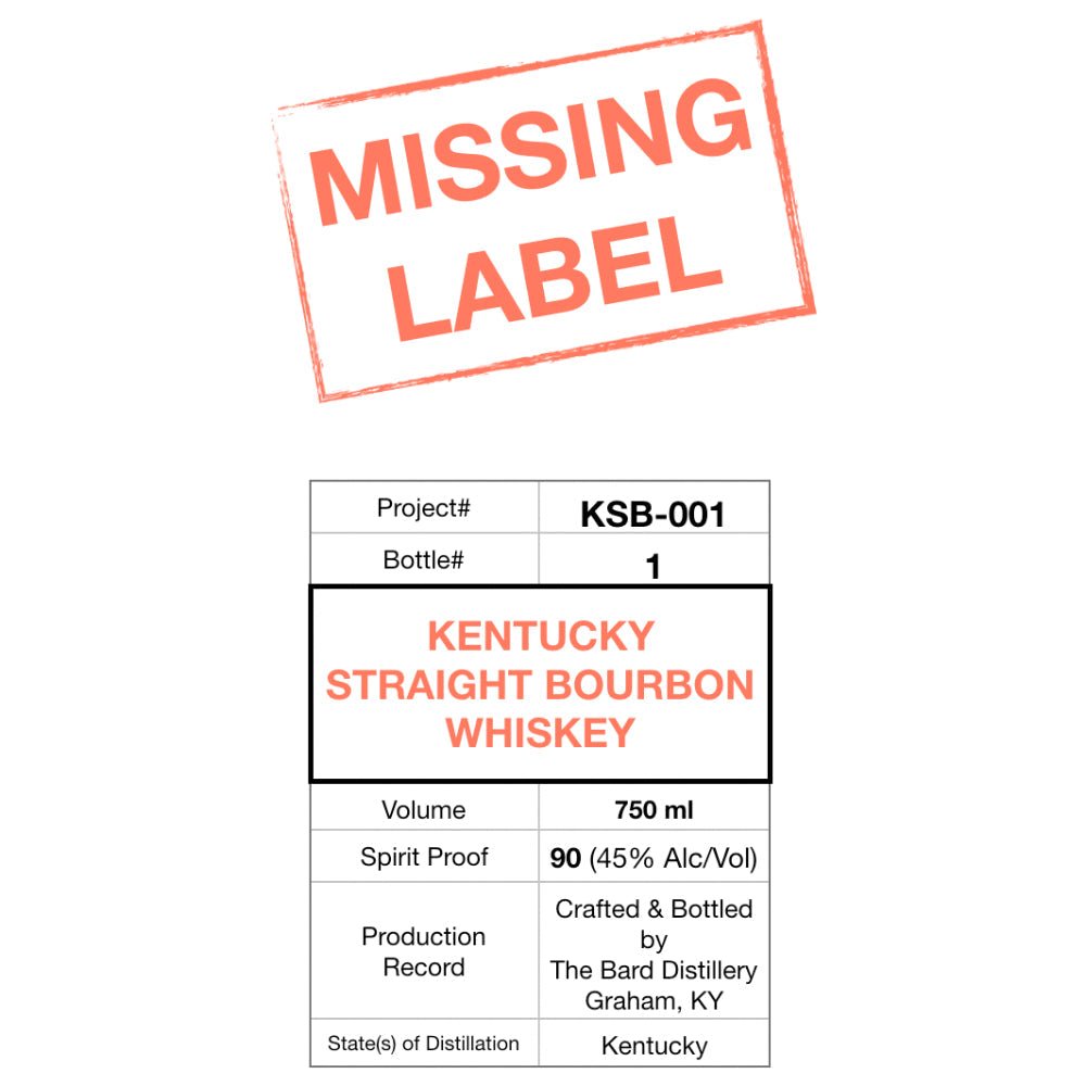 The Bard Distillery Missing Label Straight Bourbon Bourbon The Bard Distillery