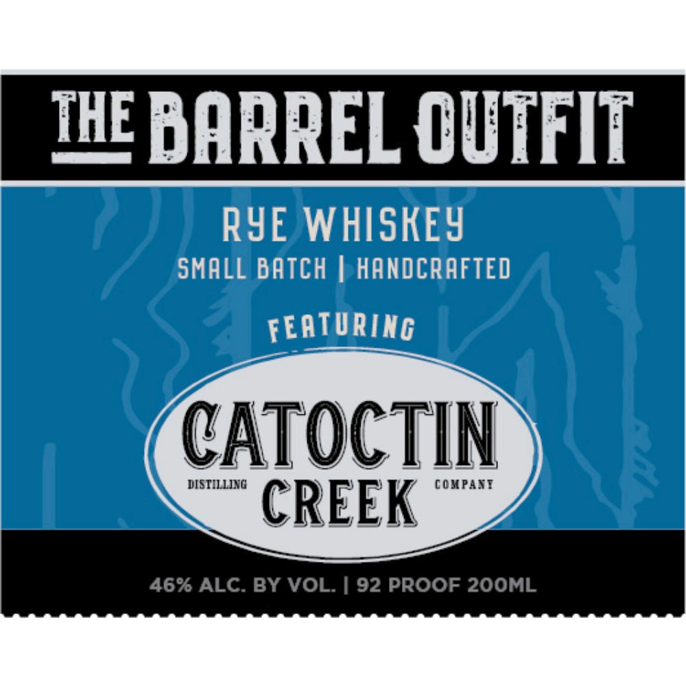 The Barrel Outfit Featuring Catoctin Creek Rye Rye Whiskey The Barrel Outfit