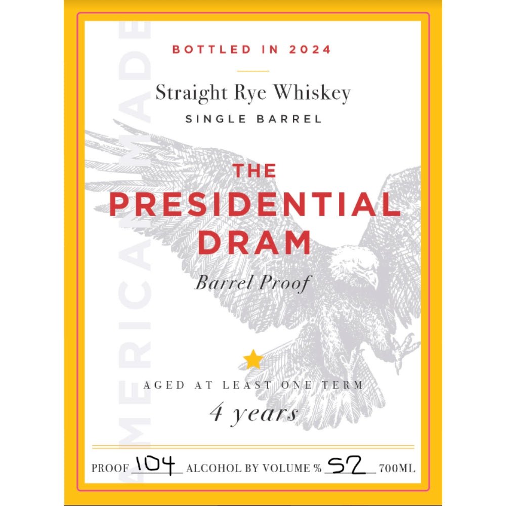 The Presidential Dram 4 Year Old Rye 2024 Release Rye Whiskey Proof & Wood Ventures   