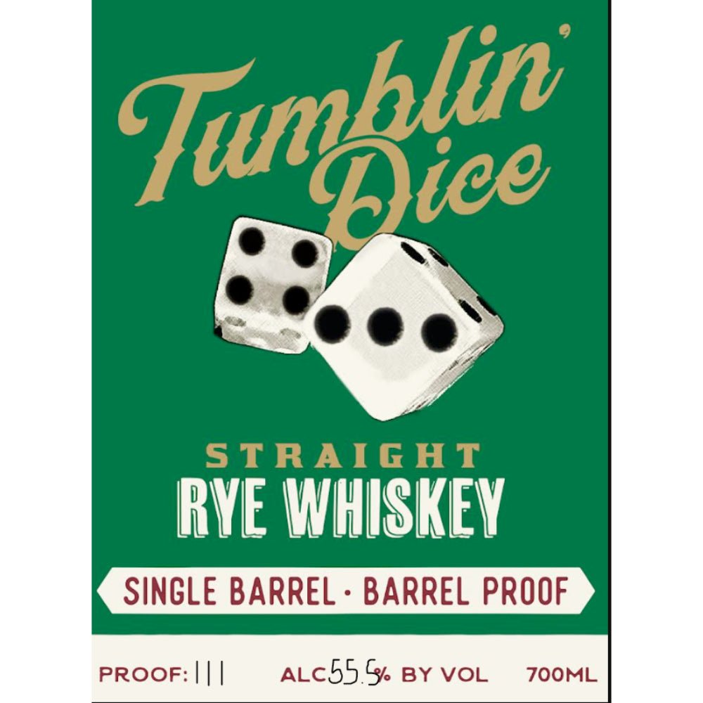 Tumblin’ Dice 7 Year Old Single Barrel Straight Rye Rye Whiskey Proof & Wood Ventures   