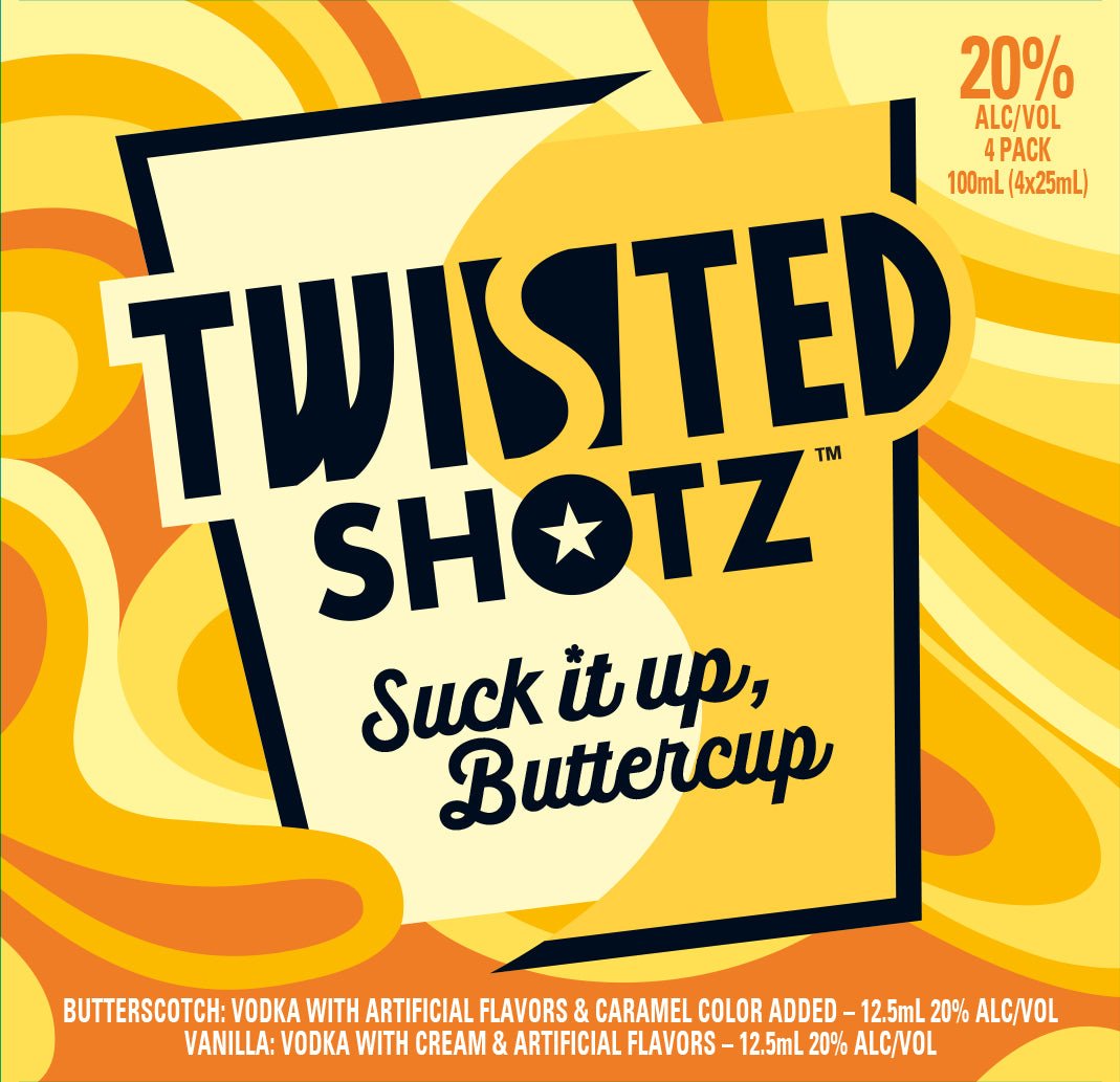 Twisted Shotz Suck it up, Buttercup  Twisted Shotz   