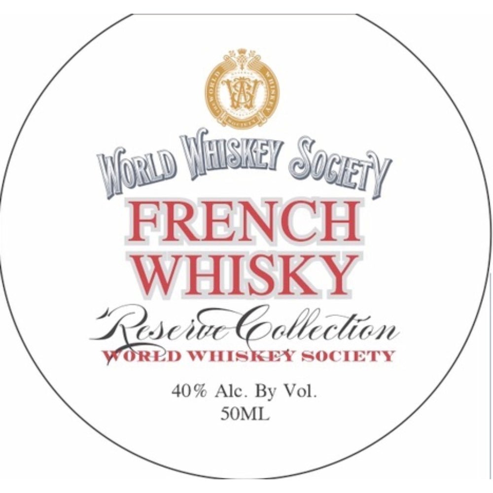 World Whiskey Society Reserve Collection French Whisky Whisky World Whiskey Society